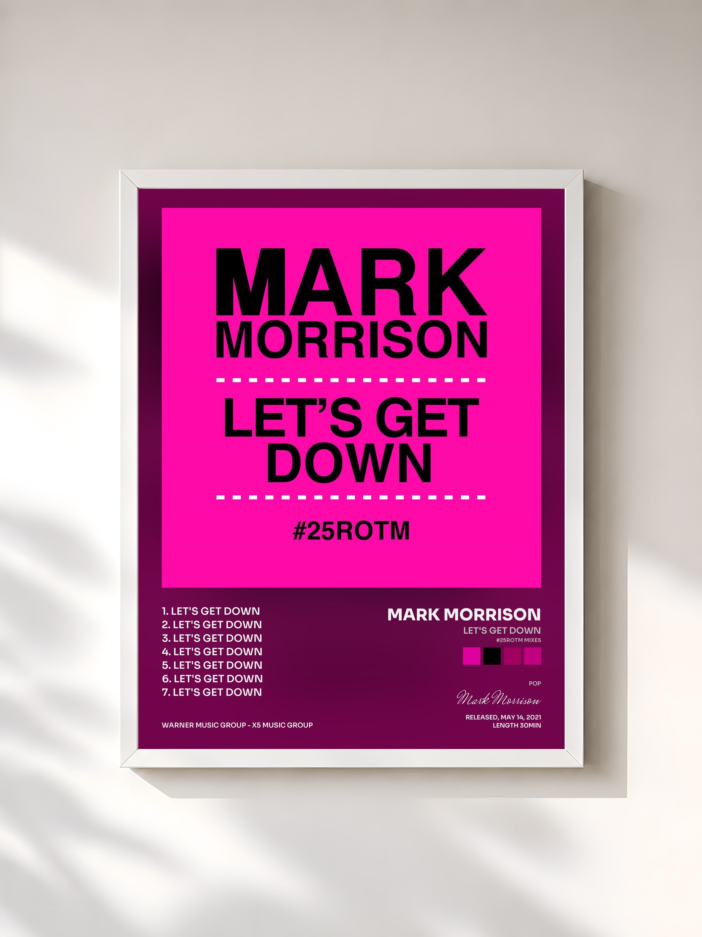#blanc Tableau de l'album Let's Get Down (#25ROTM Mixes) de Mark Morrison, cadre blanc, imprimé et encadré en France