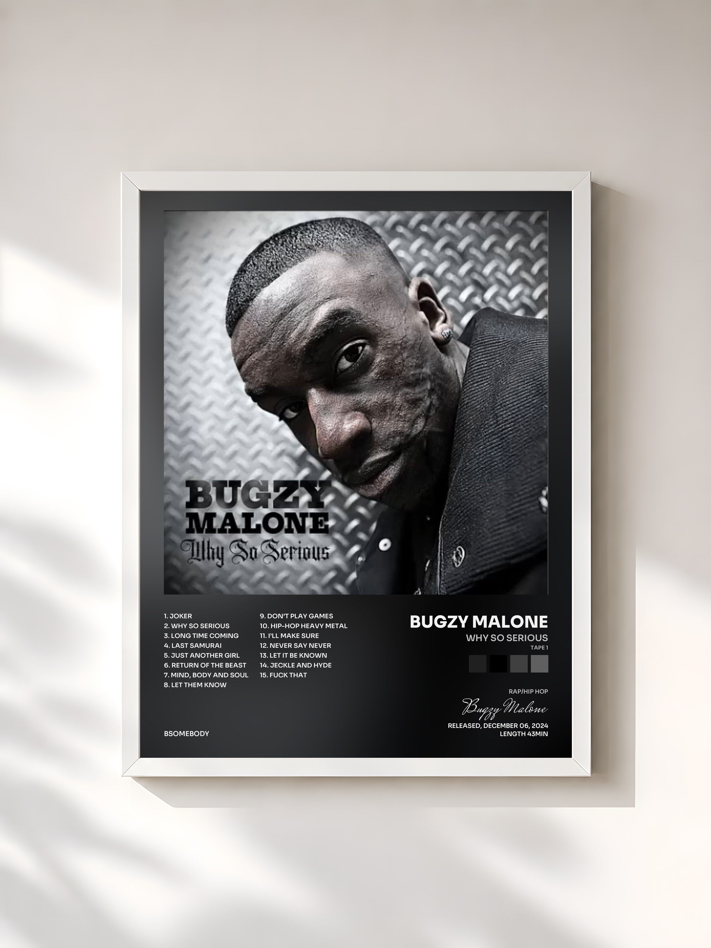 #blanc Tableau de l'album Why So Serious (Tape 1) de Bugzy Malone, cadre blanc, imprimé et encadré en France