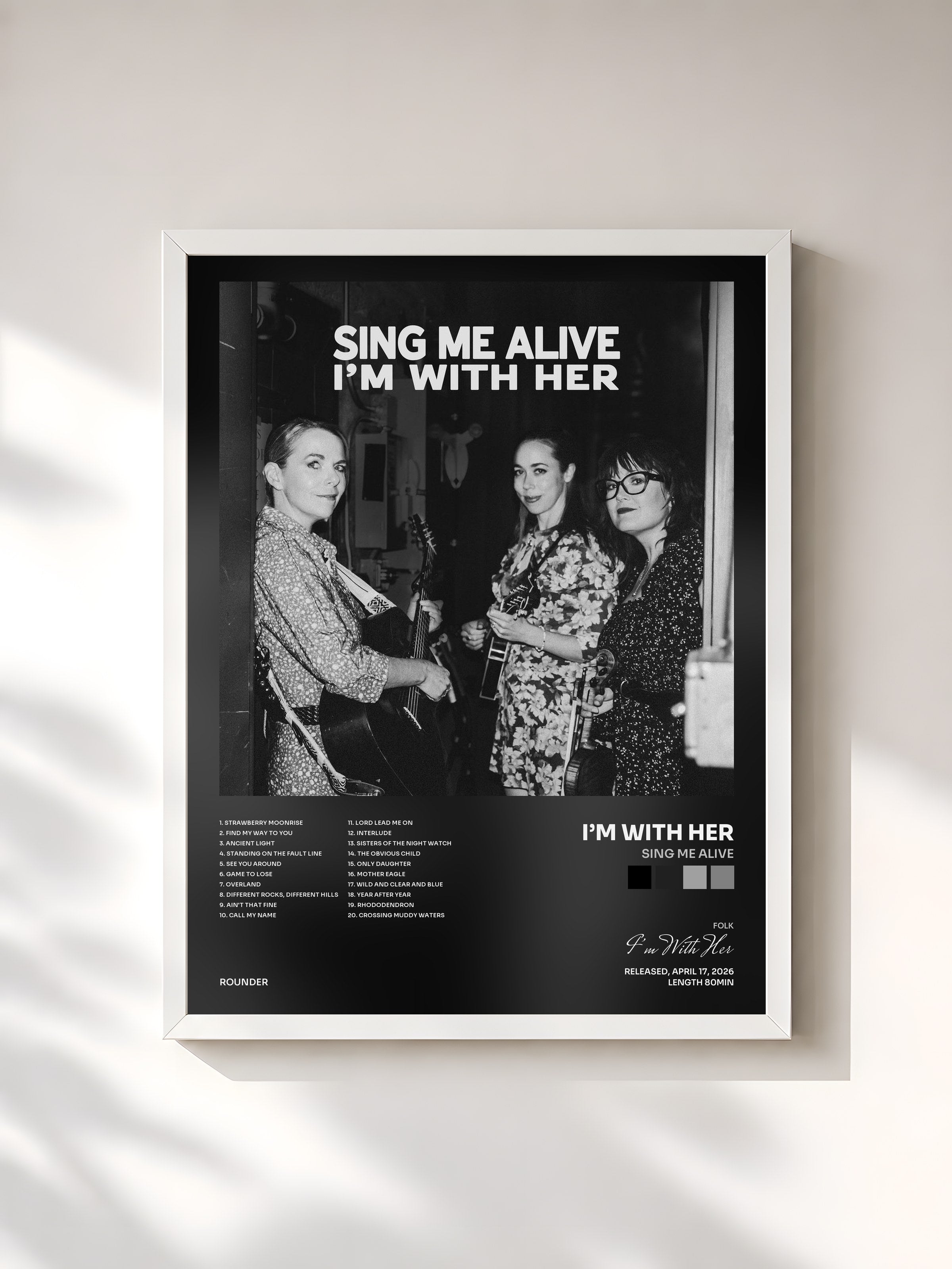 #blanc Tableau de l'album Sing Me Alive de I’m With Her, cadre blanc, imprimé et encadré en France