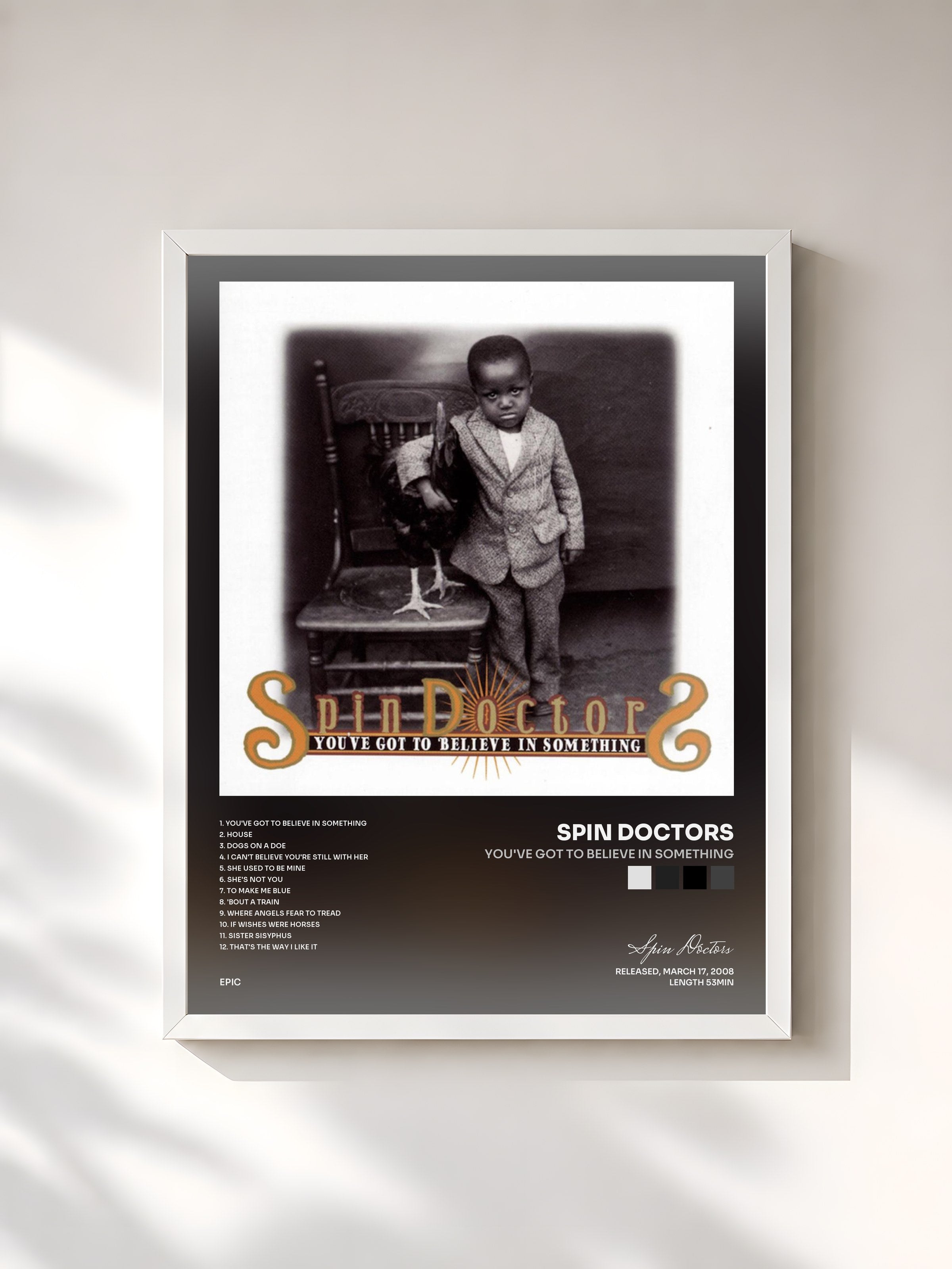 #blanc Tableau de l'album You've Got To Believe In Something de Spin Doctors, cadre blanc, imprimé et encadré en France