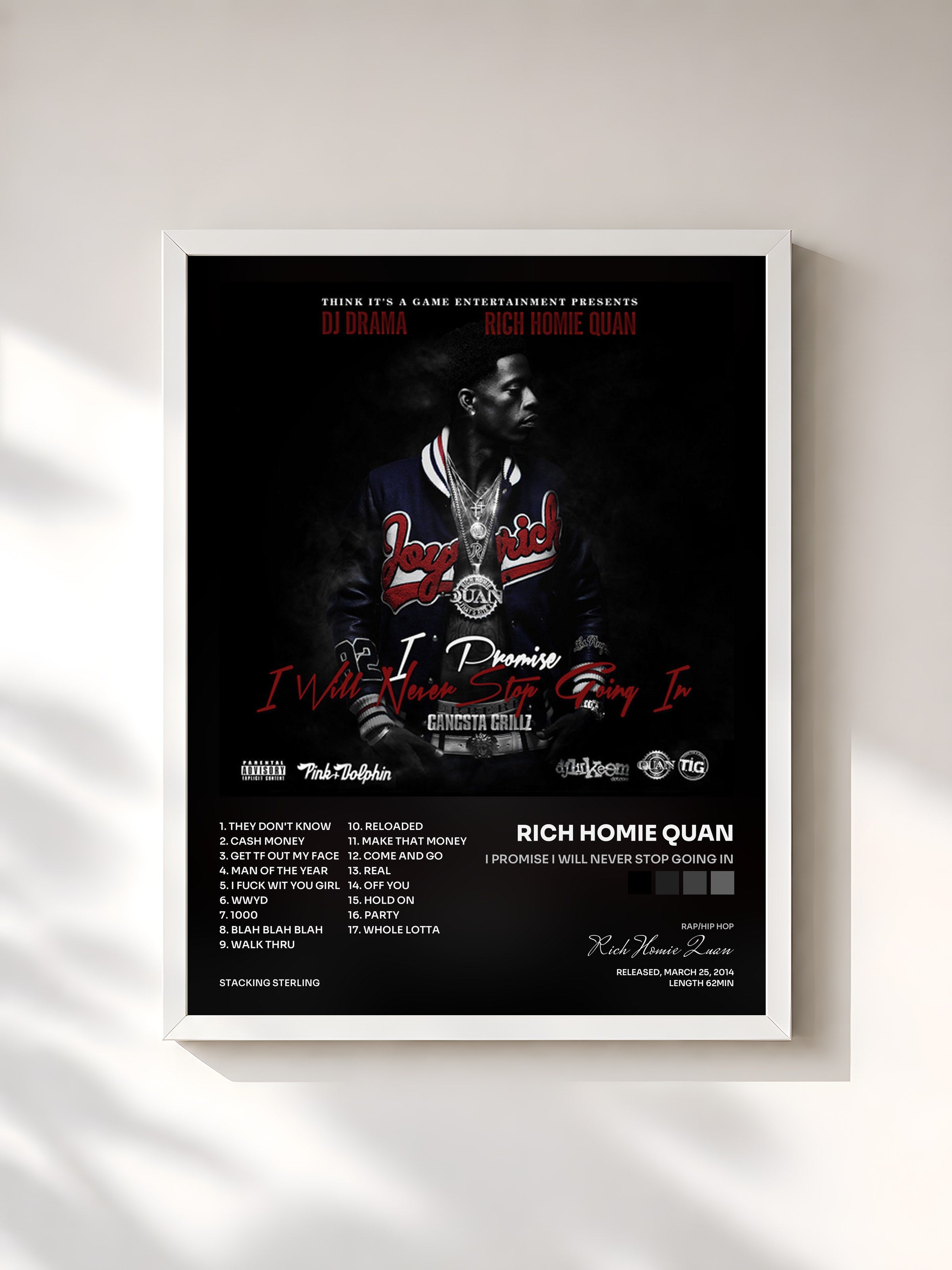 #blanc Tableau de l'album I Promise I Will Never Stop Going In de Rich Homie Quan, cadre blanc, imprimé et encadré en France