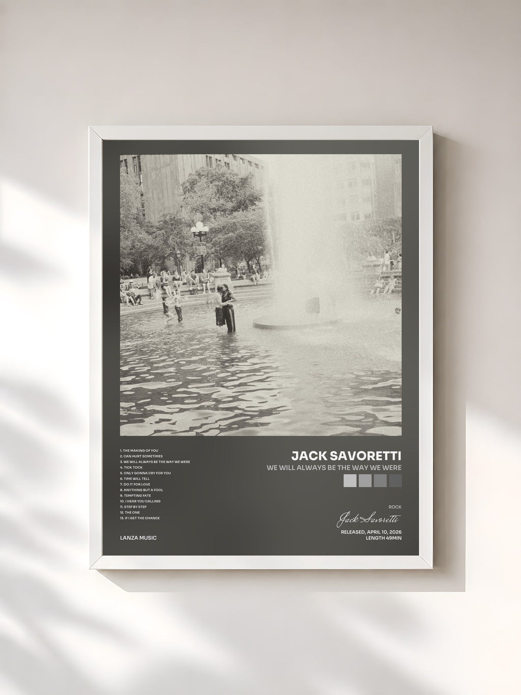 #blanc We Will Always Be The Way We Were de Jack Savoretti en lámina enmarcada, marco blanco, impresa y enmarcada en Francia