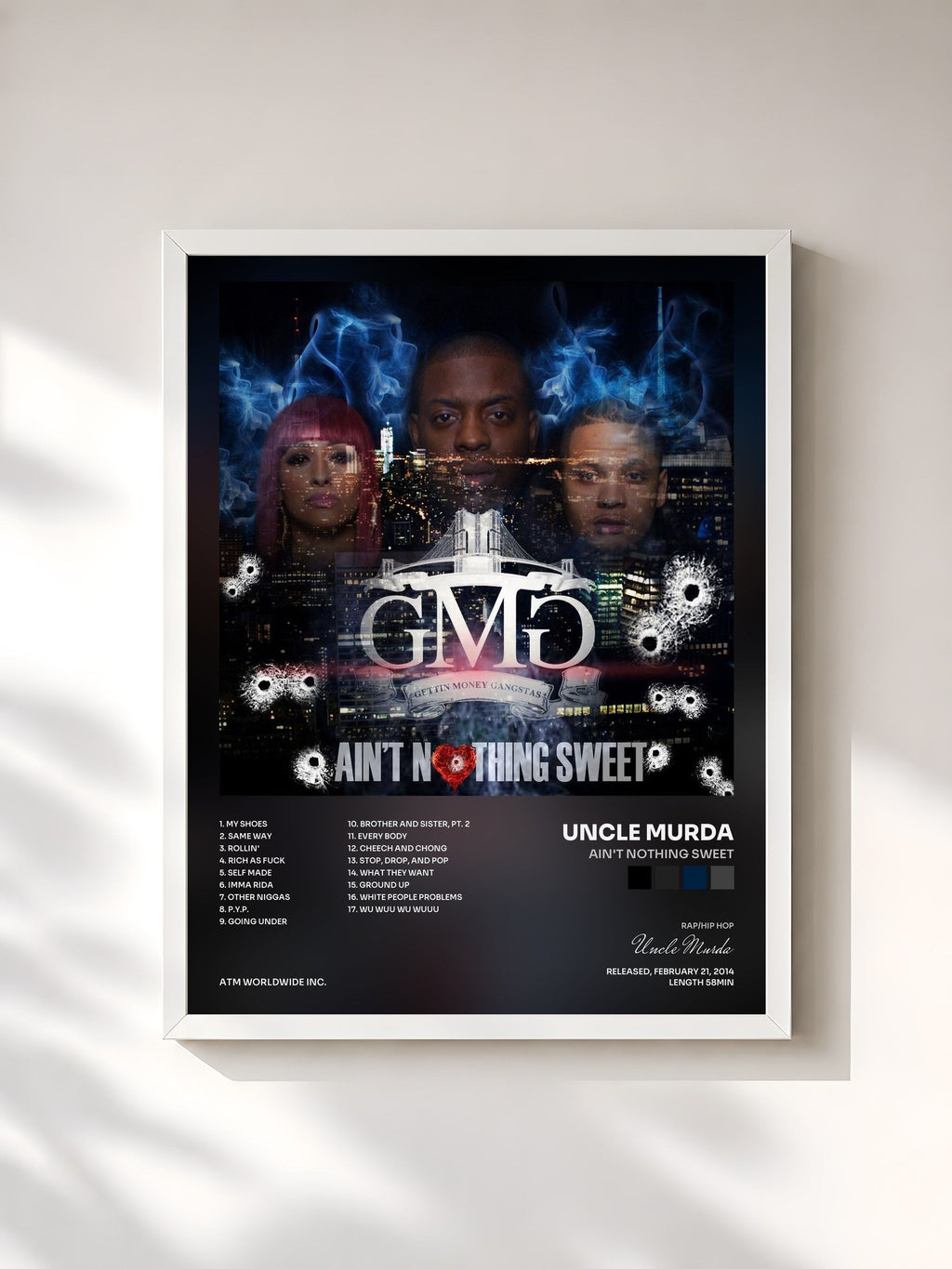 #blanc Ain't Nothing Sweet di Uncle Murda in stampa incorniciata, cornice bianca, stampata e incorniciata in Francia