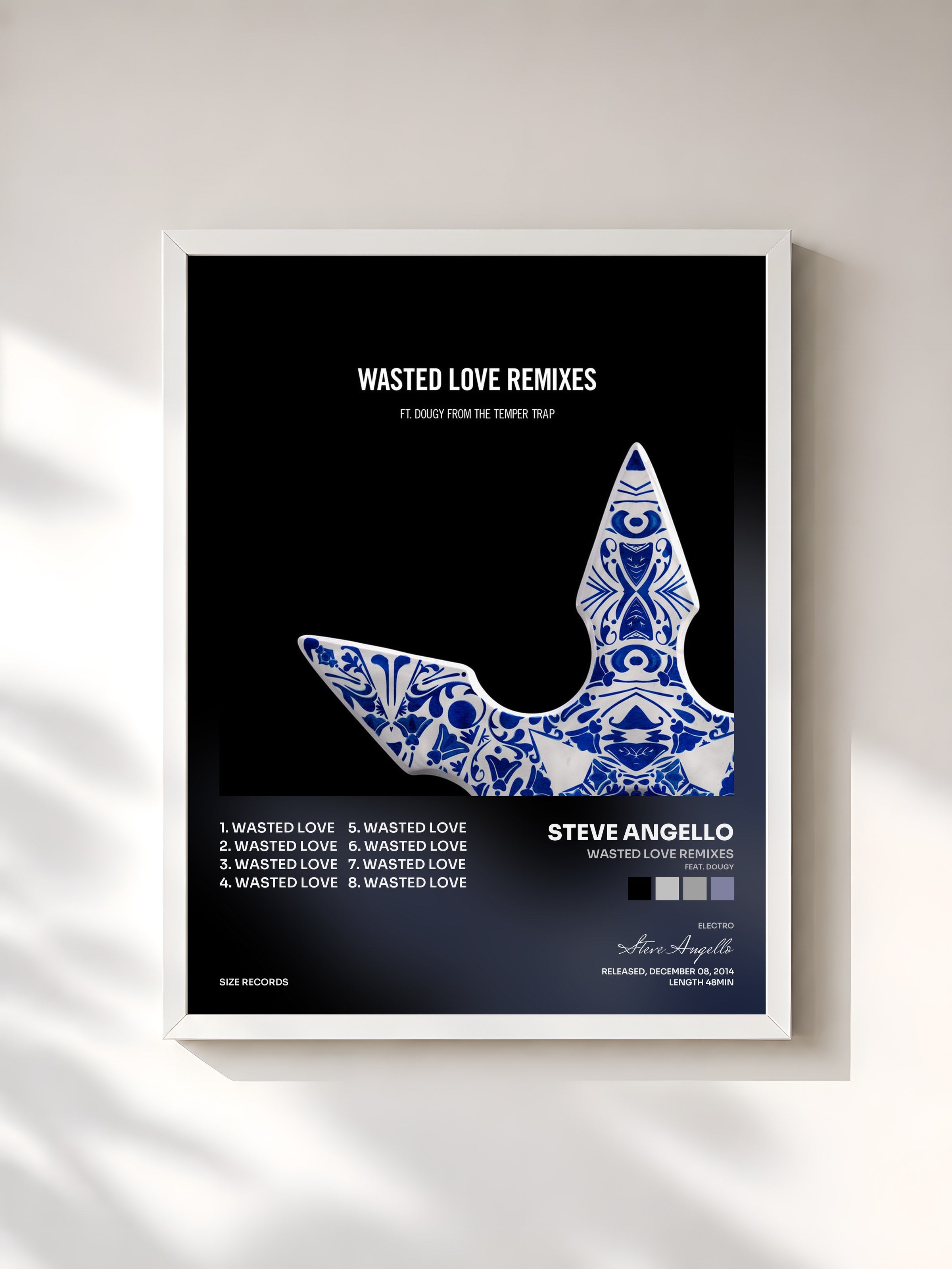 #blanc Tableau de l'album Wasted Love Remixes (feat. Dougy) de Steve Angello, cadre blanc, imprimé et encadré en France