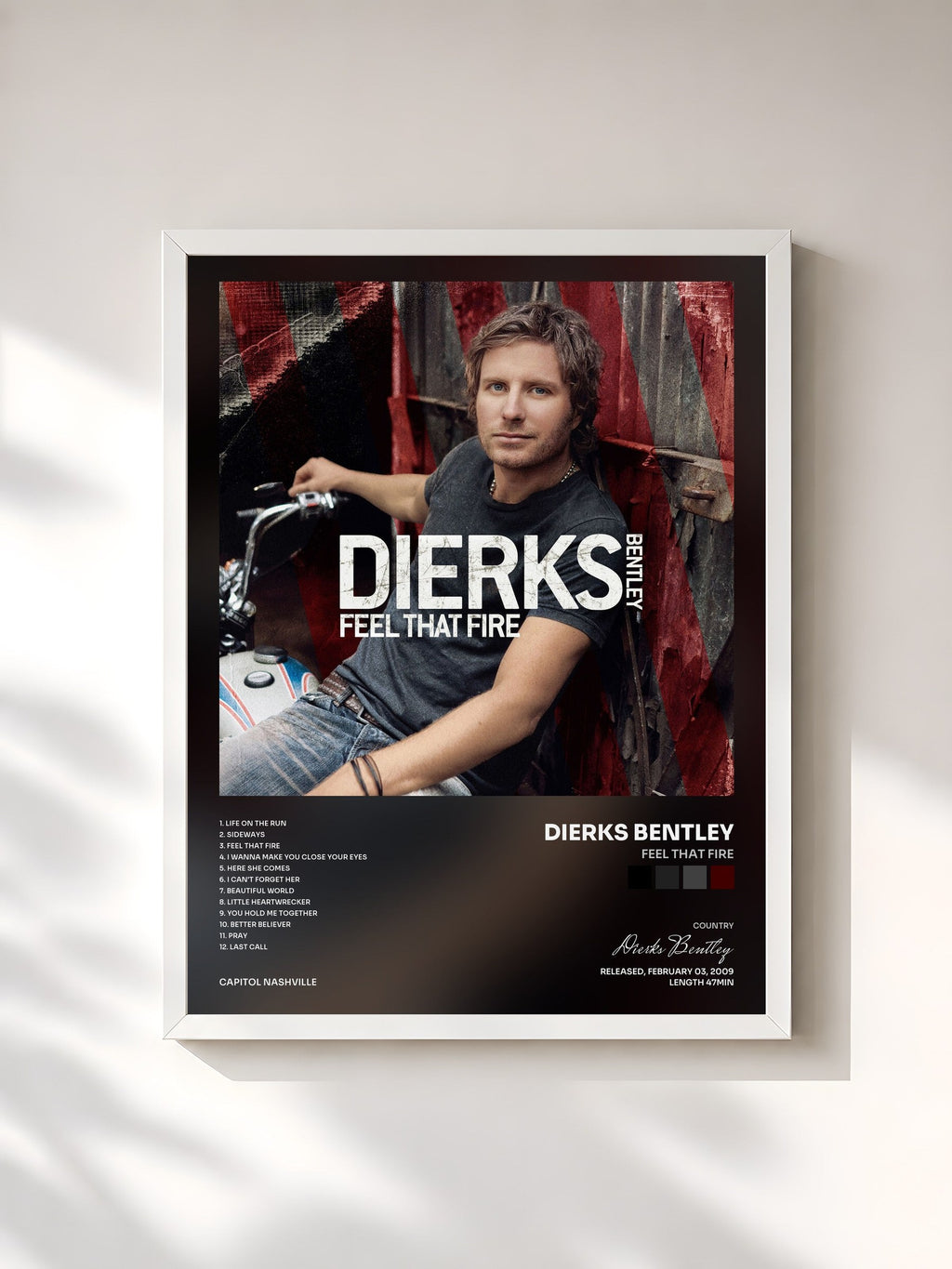 #blanc Feel That Fire von Dierks Bentley als gerahmter Kunstdruck, weißer Rahmen, gedruckt und gerahmt in Frankreich