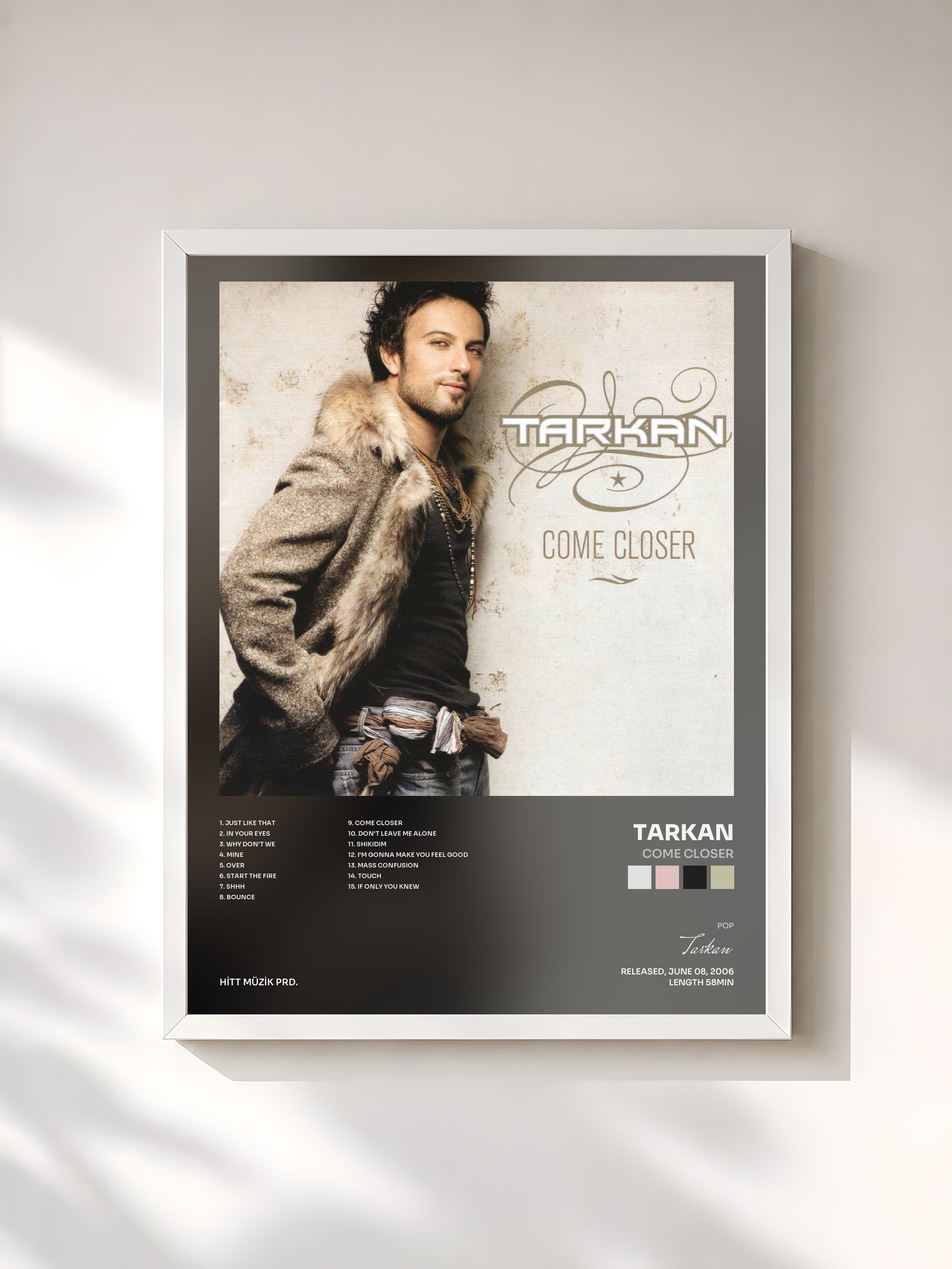 #blanc Tableau de l'album Come Closer de Tarkan, cadre blanc, imprimé et encadré en France