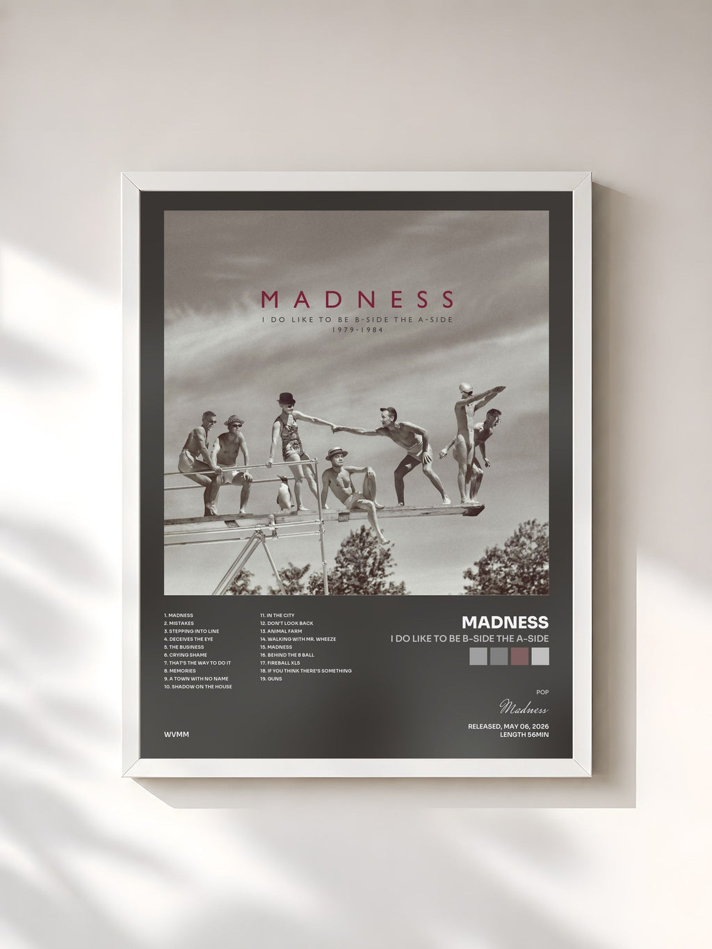#blanc I Do Like To Be B-Side The A-Side de Madness en lámina enmarcada, marco blanco, impresa y enmarcada en Francia