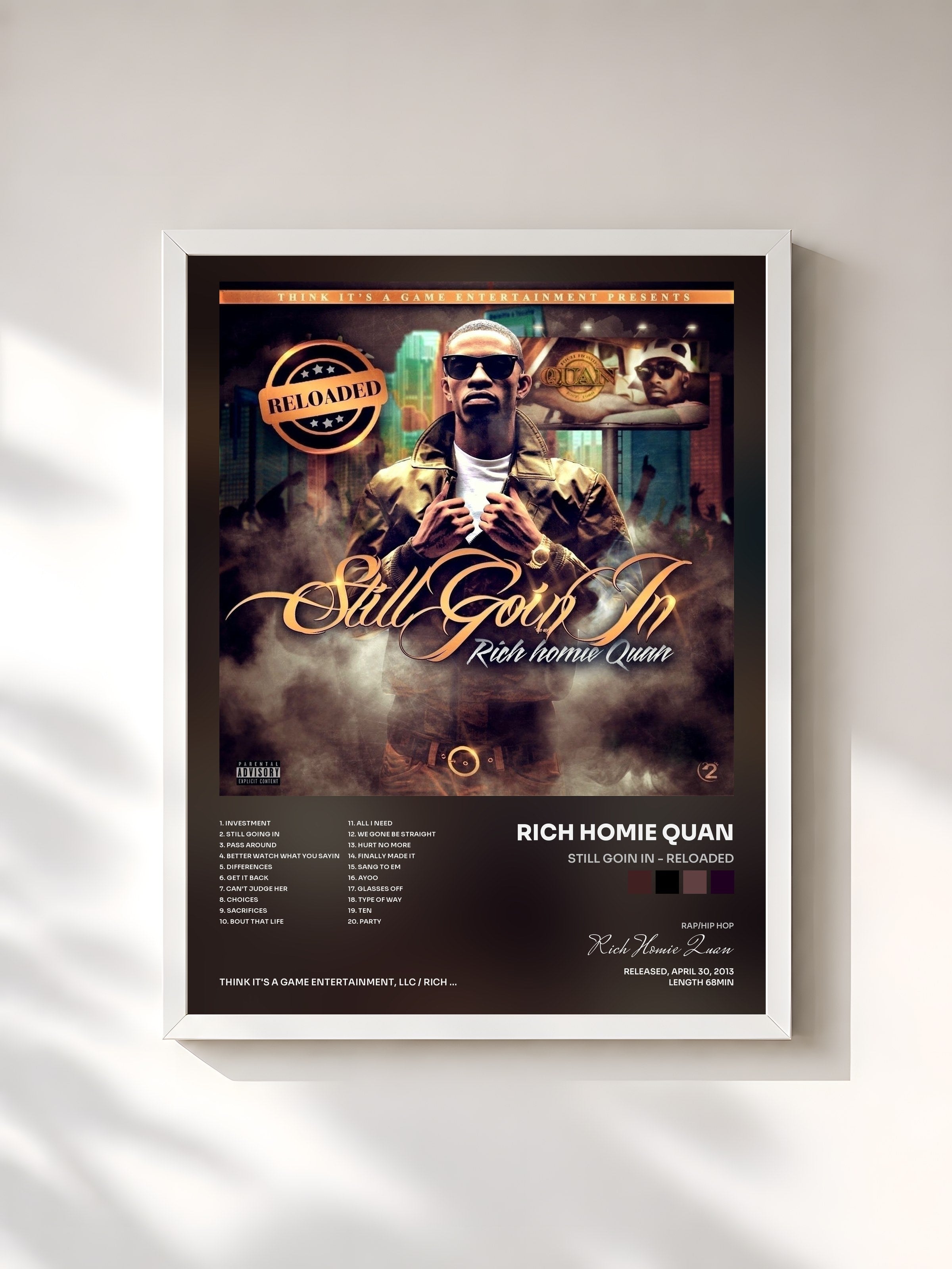 #blanc Tableau de l'album Still Goin In - Reloaded de Rich Homie Quan, cadre blanc, imprimé et encadré en France