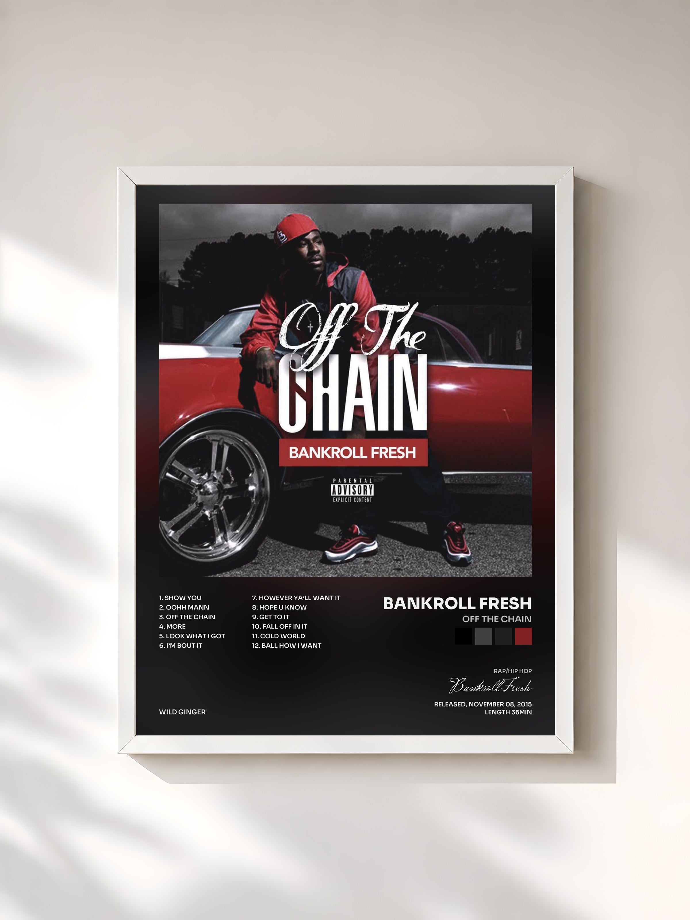 #blanc Tableau de l'album Off The Chain de Bankroll Fresh, cadre blanc, imprimé et encadré en France