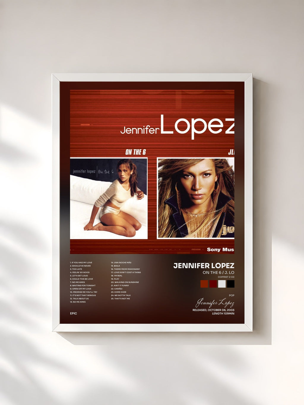 #blanc Tableau de l'album On The 6 / J. Lo (Coffret 2 CD) de Jennifer Lopez, cadre blanc, imprimé et encadré en France