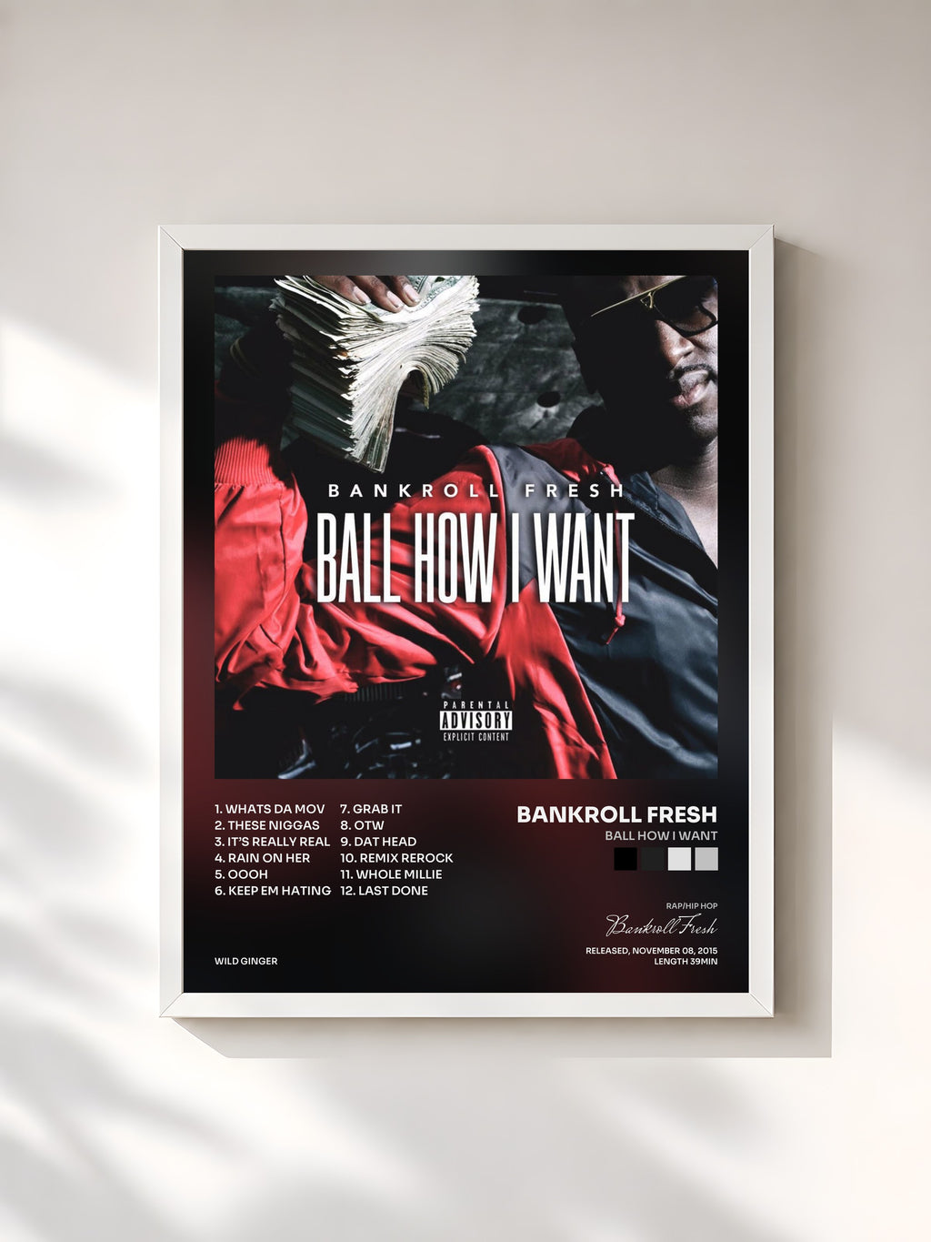 #blanc Tableau de l'album Ball How I Want de Bankroll Fresh, cadre blanc, imprimé et encadré en France
