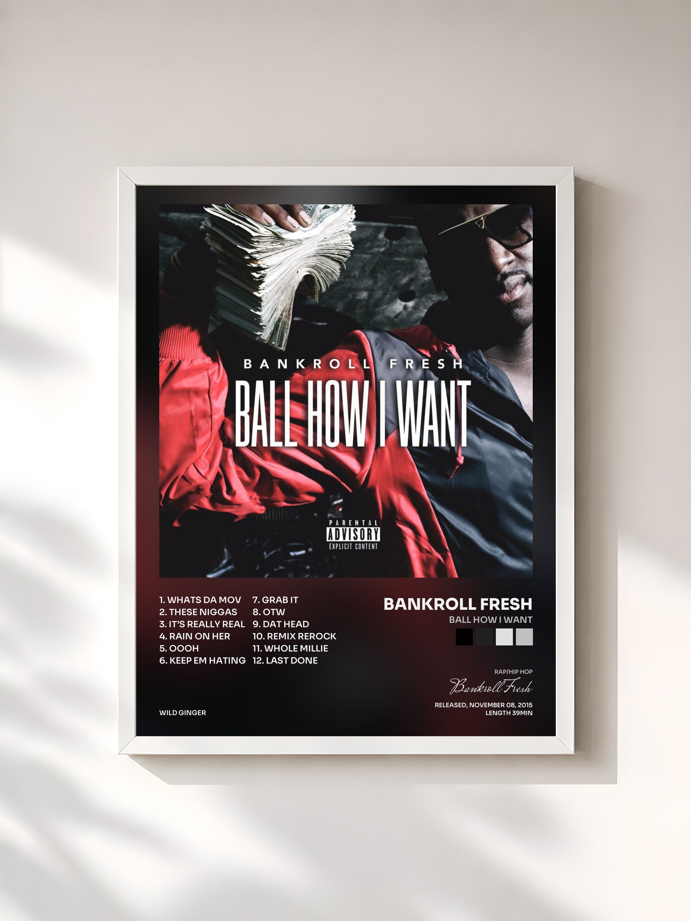 #blanc Tableau de l'album Ball How I Want de Bankroll Fresh, cadre blanc, imprimé et encadré en France
