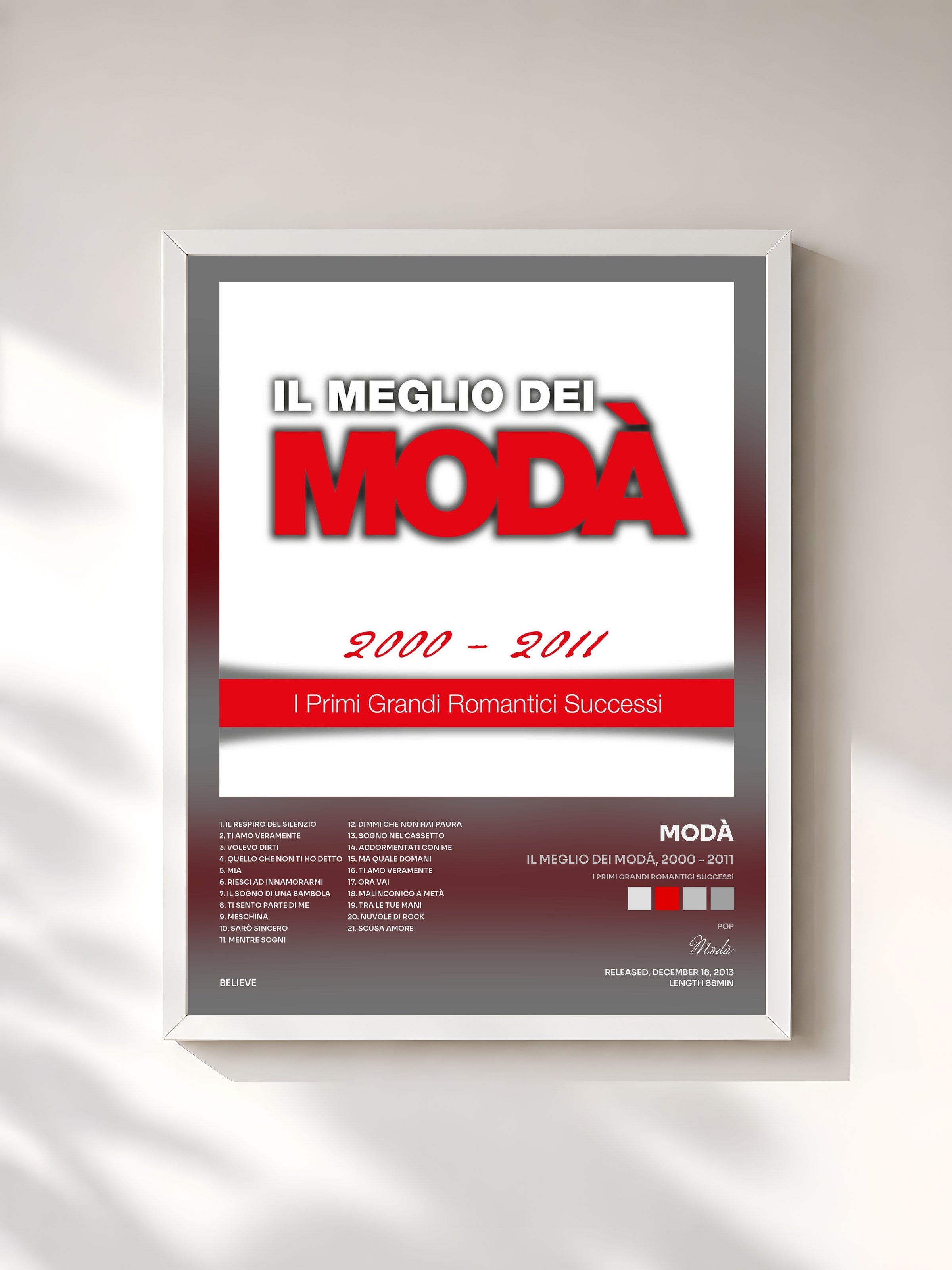 #blanc Tableau de l'album Il meglio dei Modà, 2000 - 2011 (I primi grandi romantici successi) de Modà, cadre blanc, imprimé et encadré en France