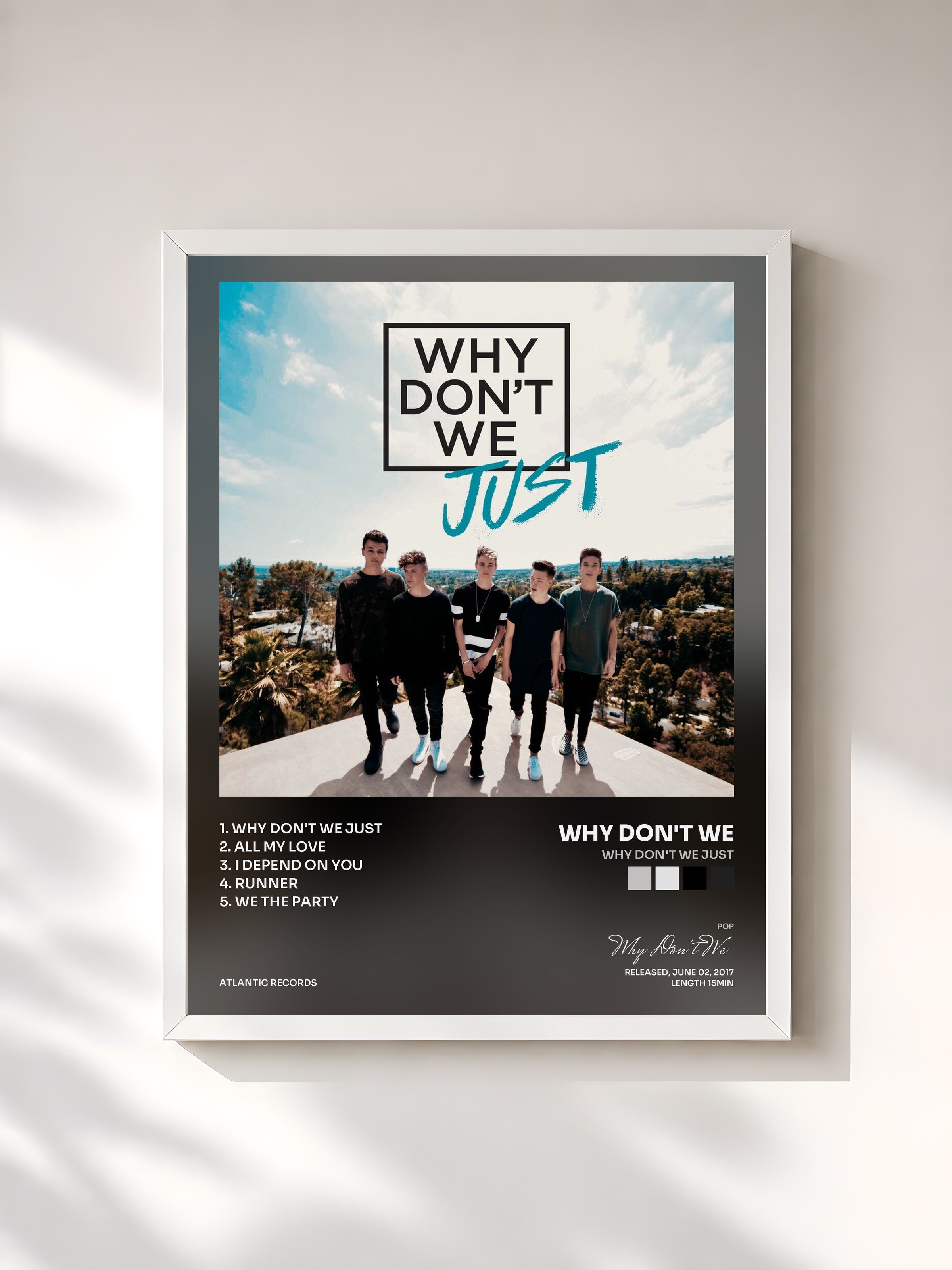 #blanc Tableau de l'album Why Don't We Just de Why Don't We, cadre blanc, imprimé et encadré en France