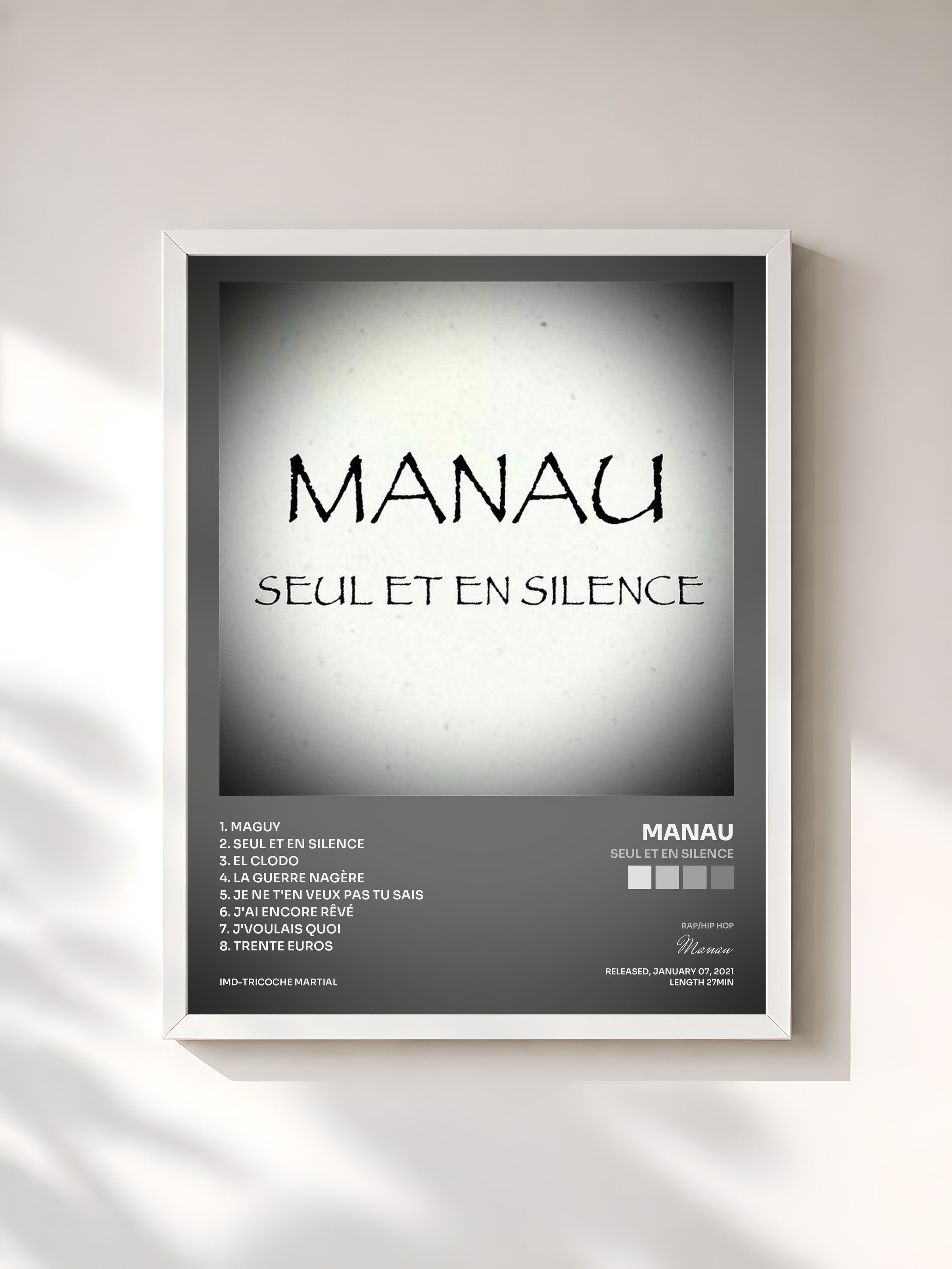 #blanc Tableau de l'album Seul et en silence de Manau, cadre blanc, imprimé et encadré en France