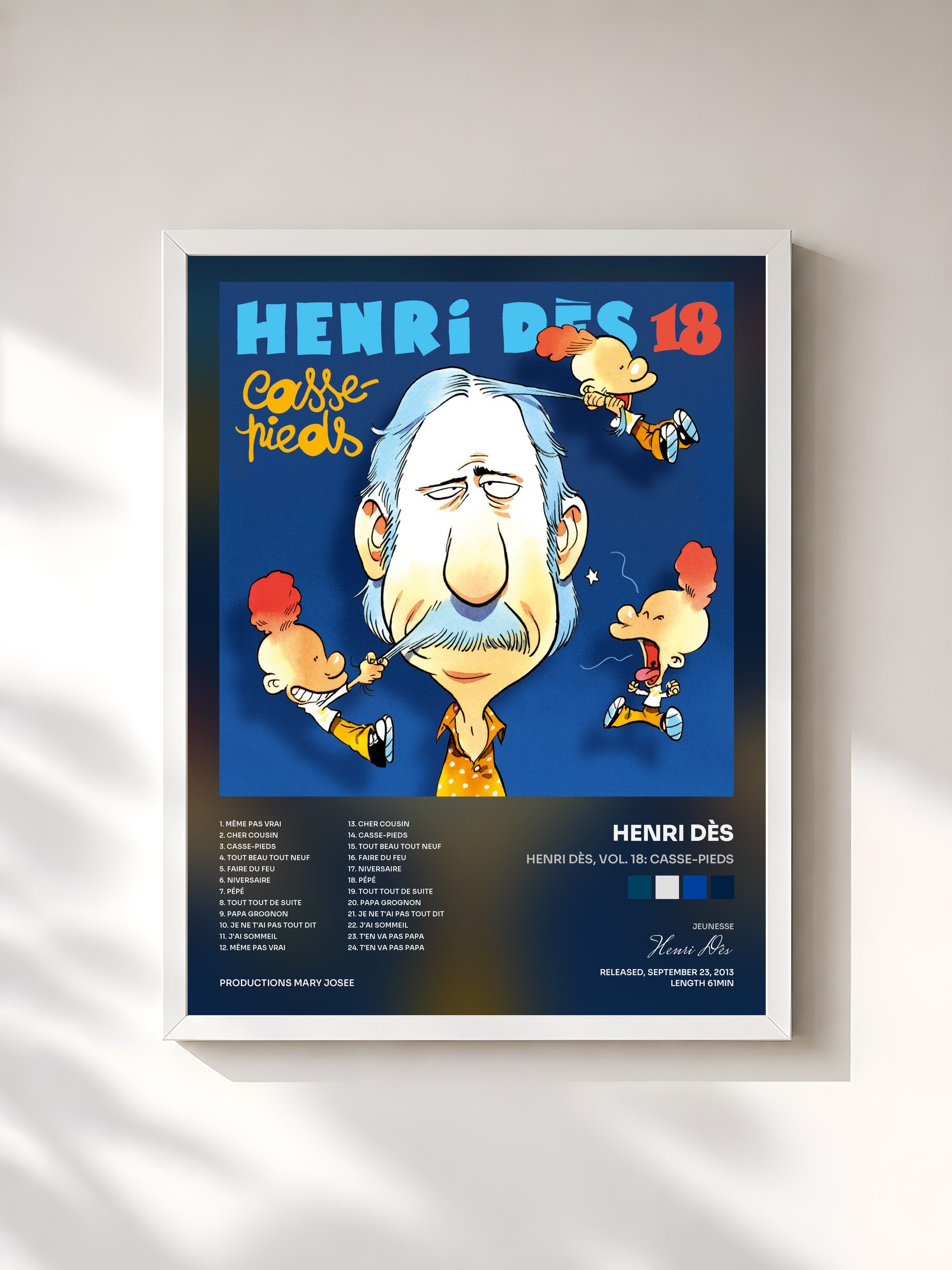 #blanc Tableau de l'album Henri Dès, Vol. 18: Casse-pieds de Henri Dès, cadre blanc, imprimé et encadré en France