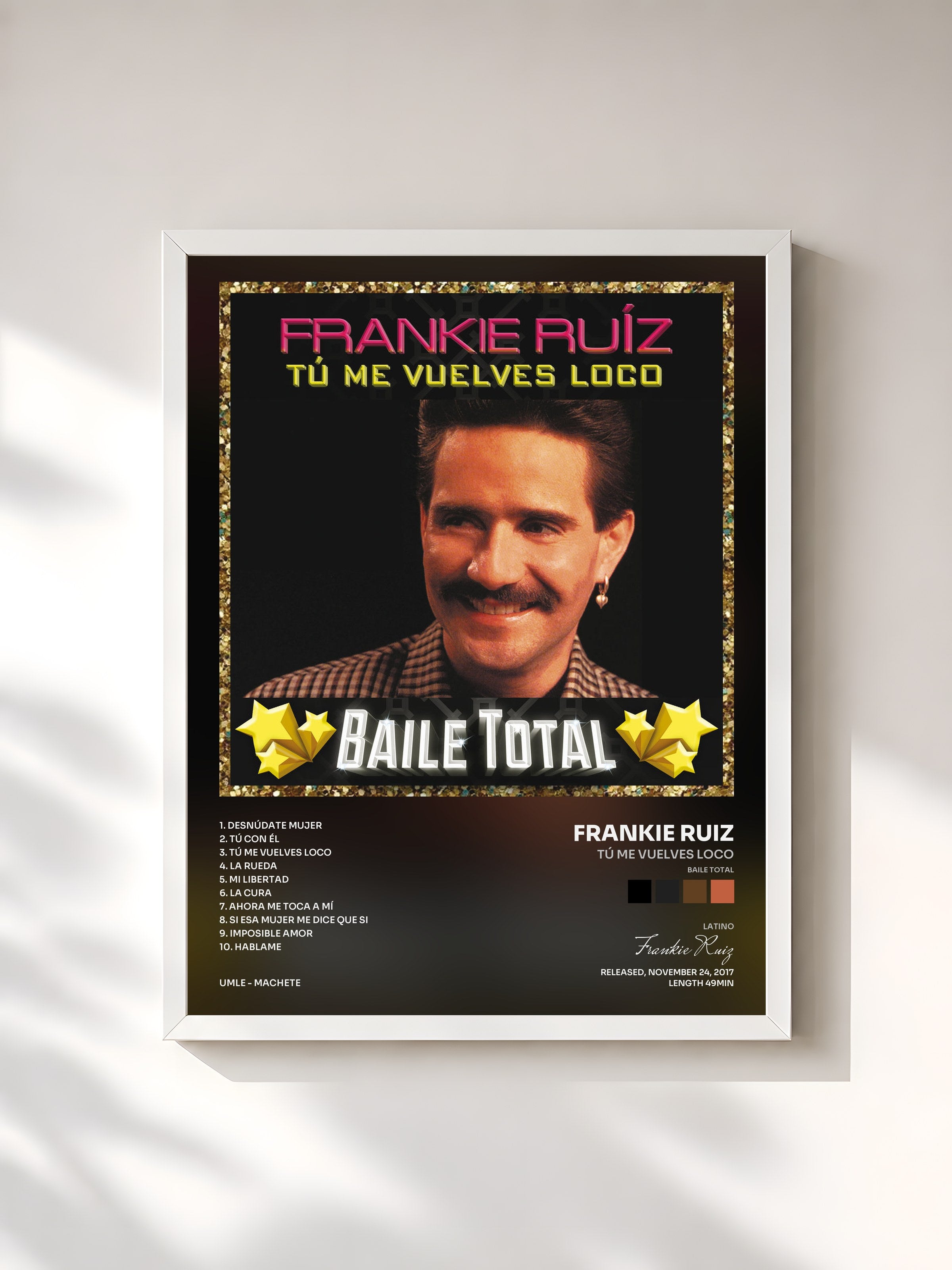 #blanc Tableau de l'album Tú Me Vuelves Loco (Baile Total) de Frankie Ruiz, cadre blanc, imprimé et encadré en France