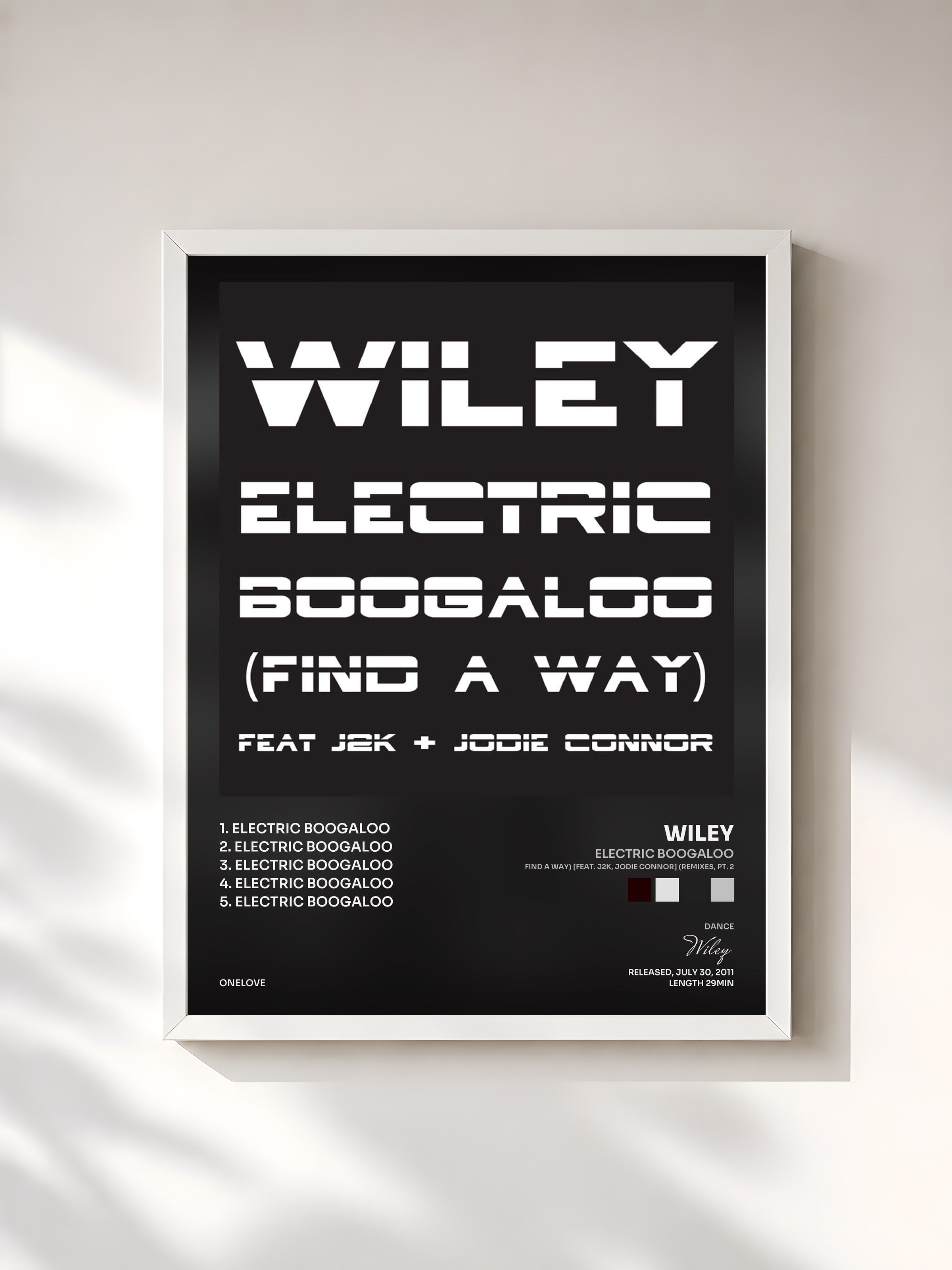 #blanc Tableau de l'album Electric Boogaloo (Find a Way) [feat. J2K, Jodie Connor] (Remixes, Pt. 2) de Wiley, cadre blanc, imprimé et encadré en France