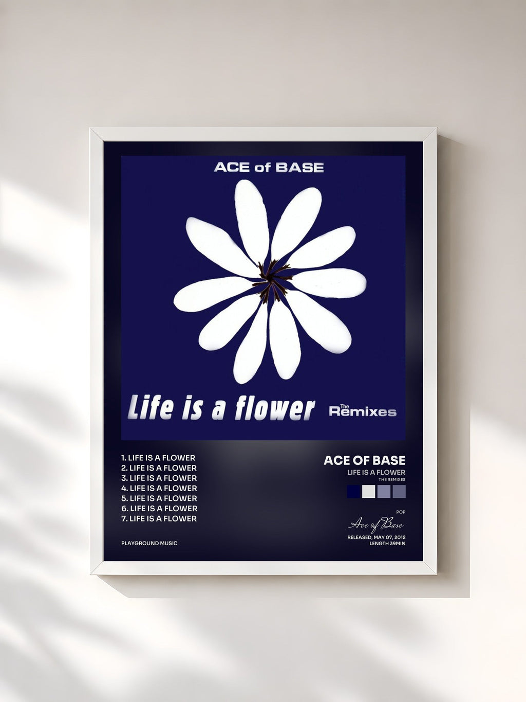 #blanc Life Is a Flower (The Remixes) de Ace of Base en lámina enmarcada, marco blanco, impresa y enmarcada en Francia