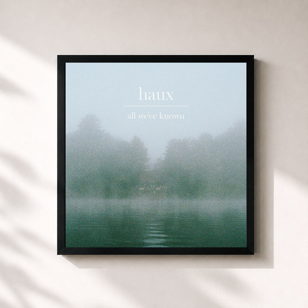 #noir Tableau carré de l'album All We've Known de Haux, cadre noir 32x32 cm