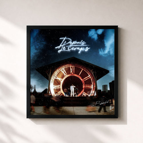 Bouss · Depuis le temps — Affiche encadrée