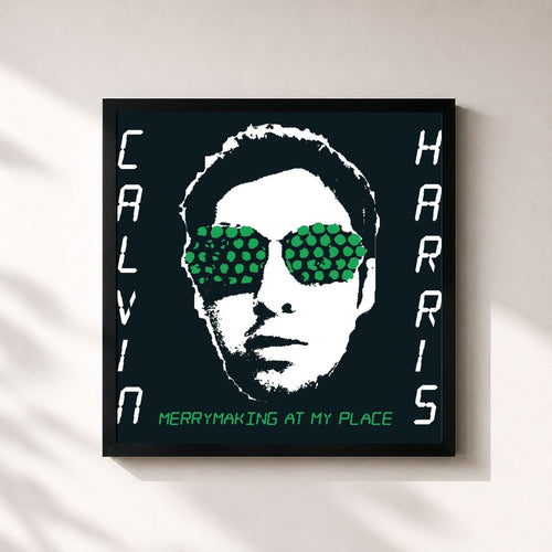 Calvin Harris · Merrymaking At My Place — Affiche encadrée