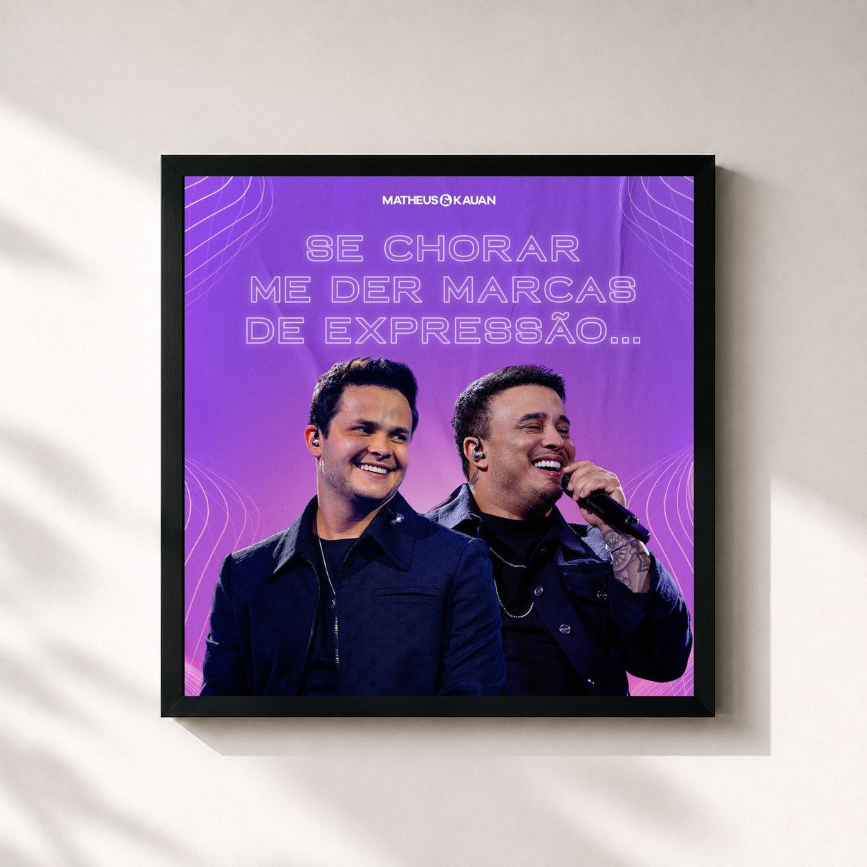 #noir Tableau carré de l'album Se chorar me der marcas de expressão… de Matheus & Kauan, cadre noir 32x32 cm