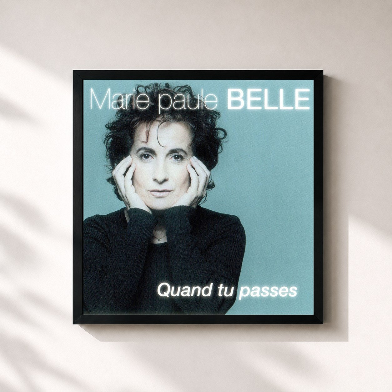 Marie-Paule Belle · Quand tu passes
