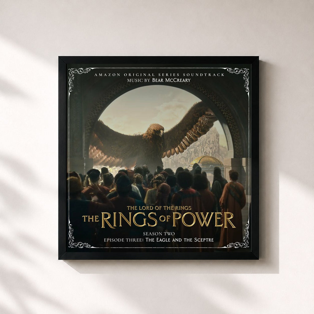 Bear McCreary · The Lord of the Rings: The Rings of Power (Season Two, Episode Three: The Eagle And The Sceptre - Amazon Original Series Soundtrac