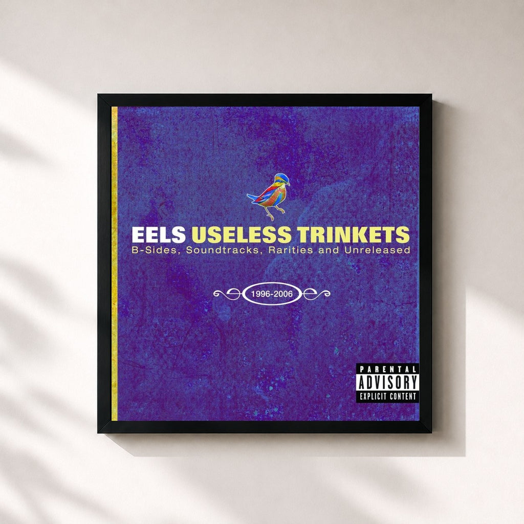 Eels · Useless Trinkets-B Sides, Soundtracks, Rarieties and Unreleased 1996-2006