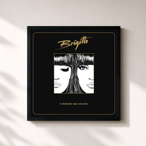Brigitte · A bouche que veux-tu — Affiche encadrée