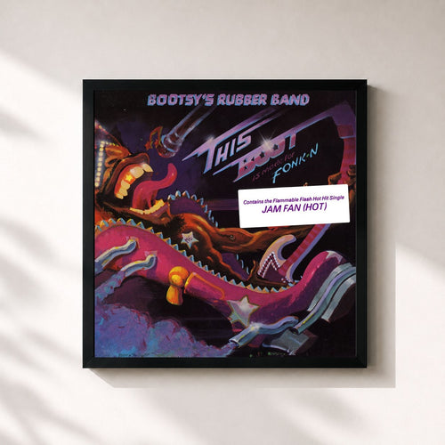 Bootsy Collins · This Boot Is Made For Fonk-N — Affiche encadrée