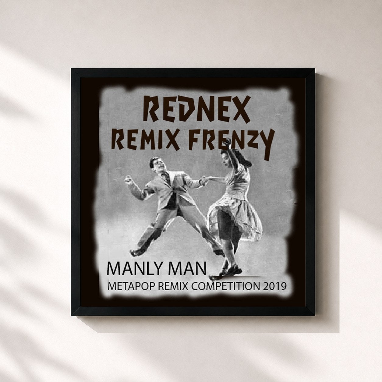 #noir Tableau carré de l'album Manly Man Remix Frenzy (Metapop Remix Competition 2019) de Rednex, cadre noir 32x32 cm