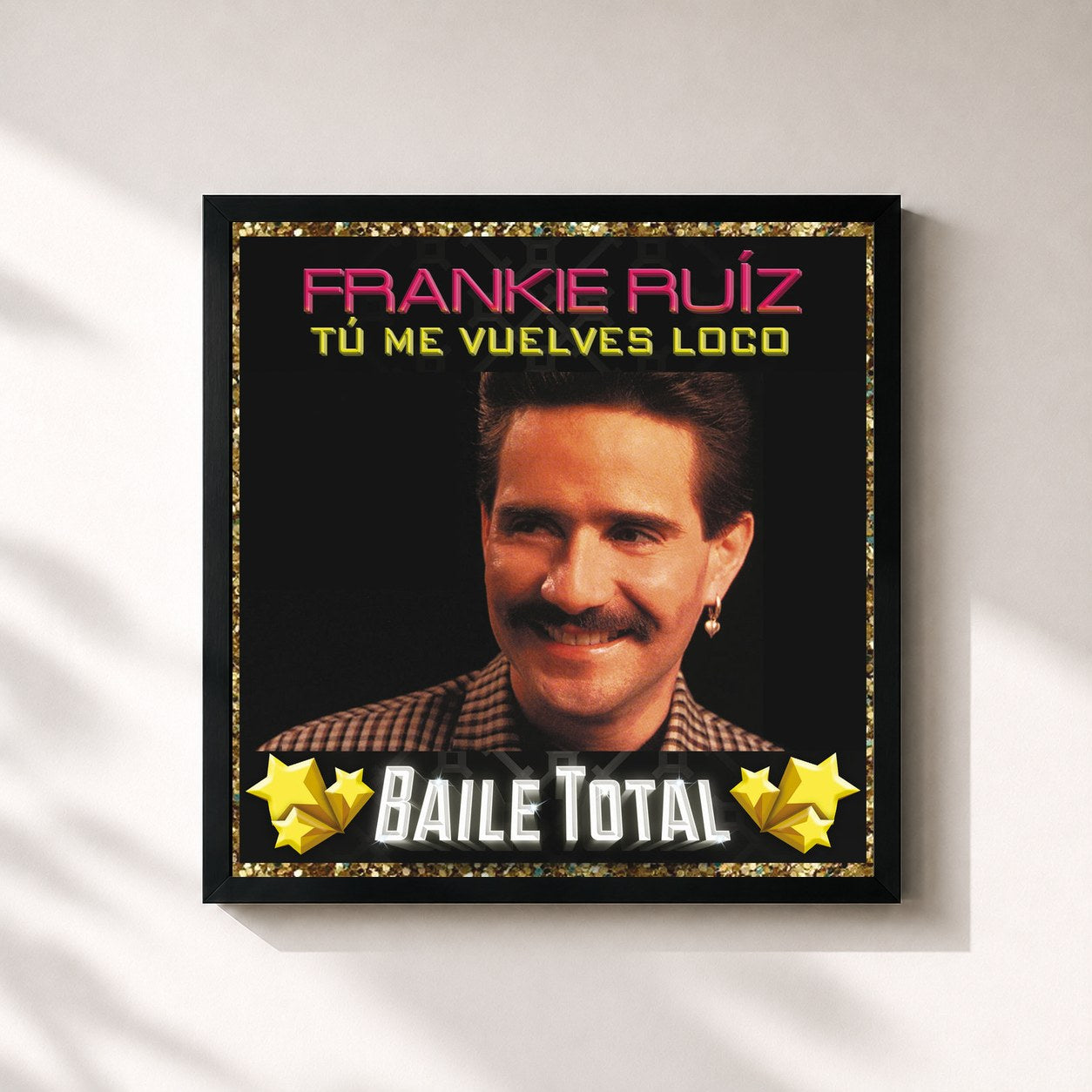 #noir Tableau carré de l'album Tú Me Vuelves Loco (Baile Total) de Frankie Ruiz, cadre noir 32x32 cm