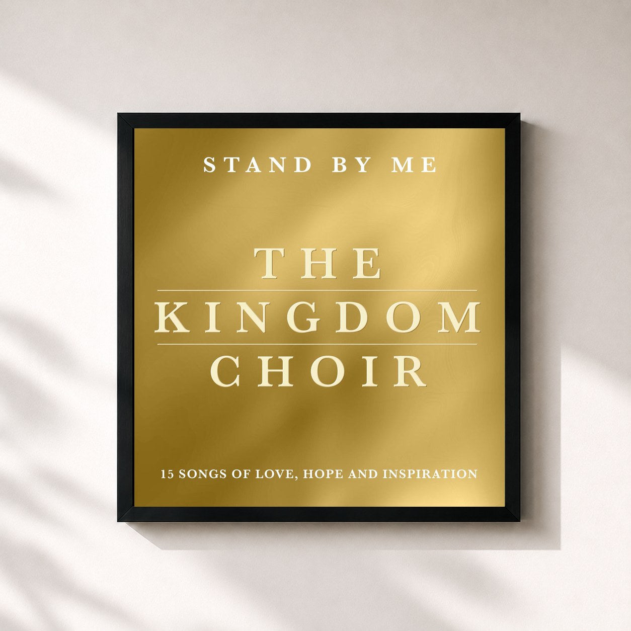 #noir Tableau carré de l'album Stand By Me de The Kingdom Choir, cadre noir 32x32 cm
