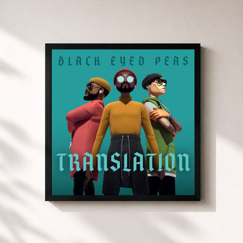 Black Eyed Peas · Translation — Gerahmter Kunstdruck