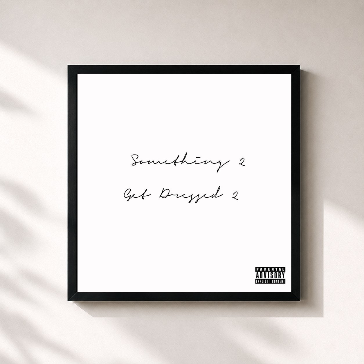 #noir Tableau carré de l'album Something 2 Get Dressed 2 de DJ Luke Nasty, cadre noir 32x32 cm