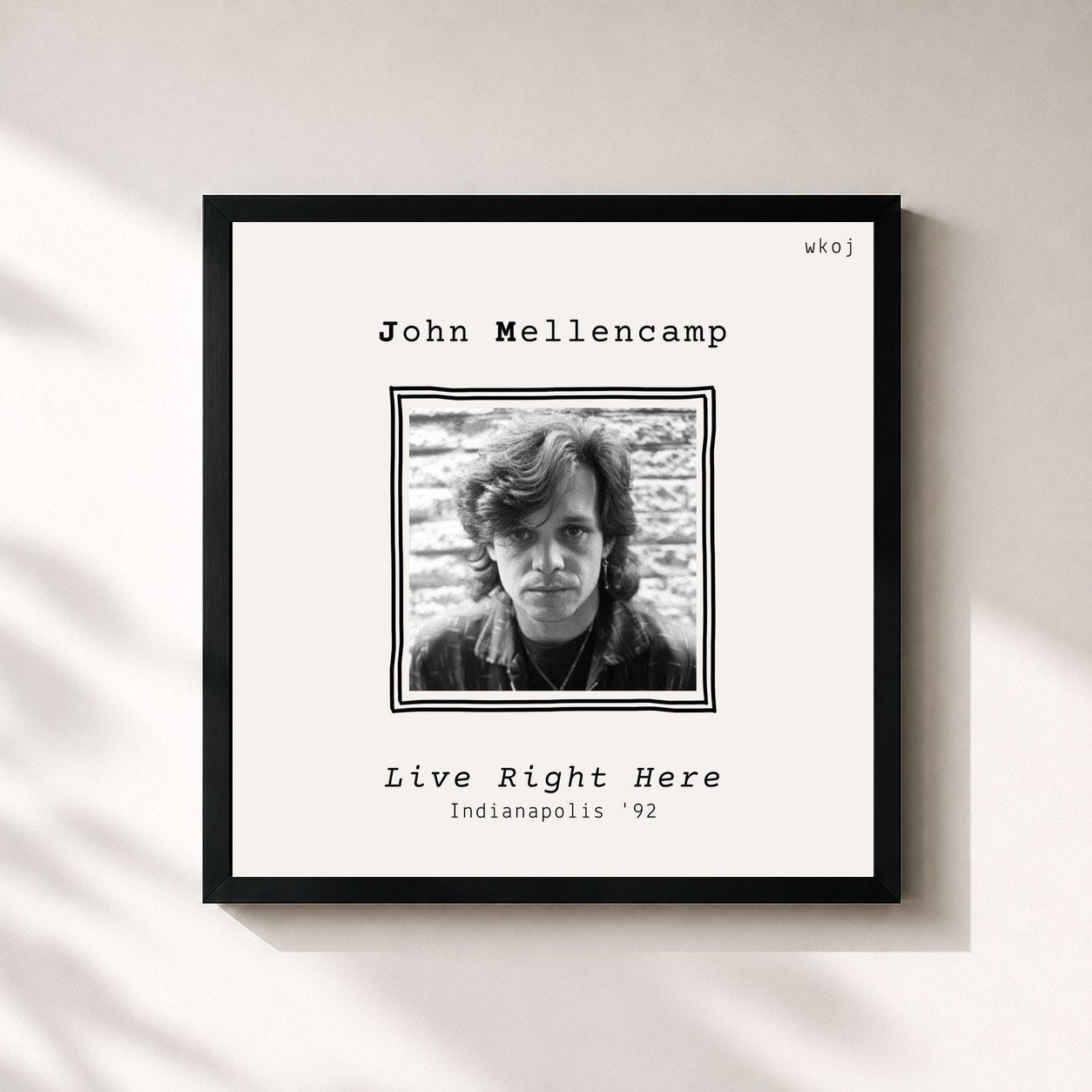 John Mellencamp · Live Right Here (Live Indianapolis '92)