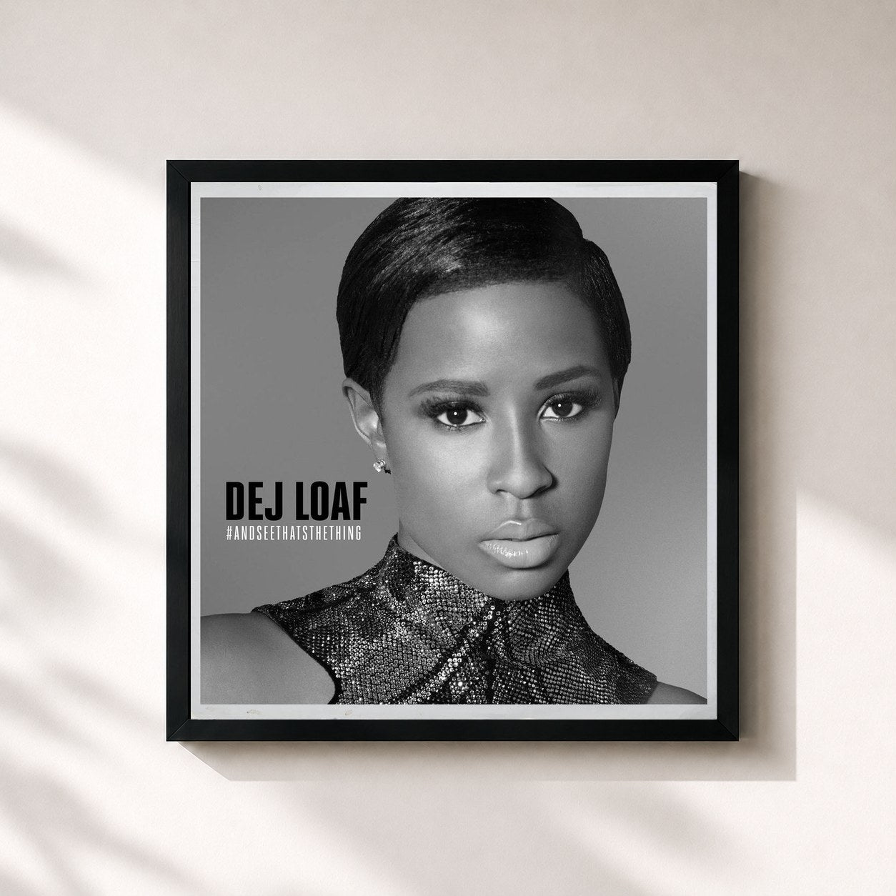 #noir Tableau carré de l'album #AndSeeThatsTheThing de Dej Loaf, cadre noir 32x32 cm
