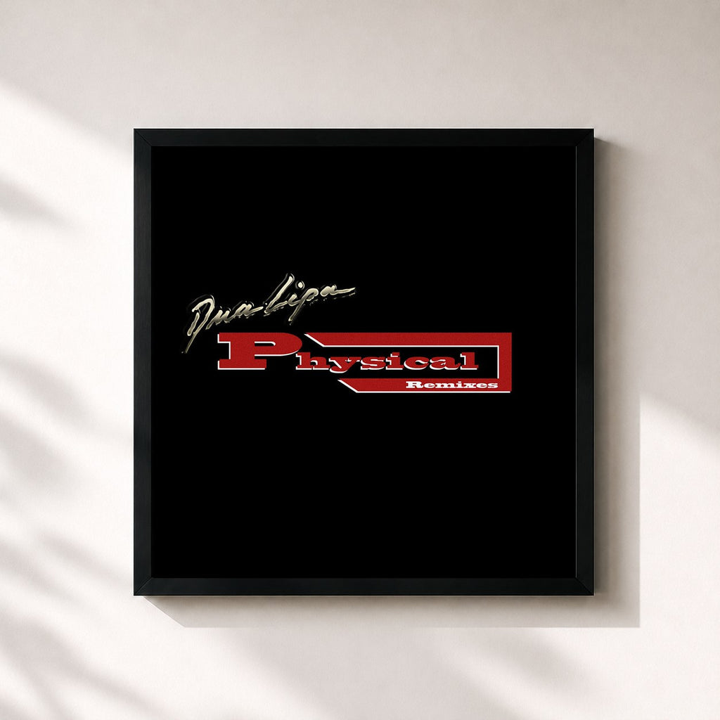 Dua Lipa · Physical (Remixes)