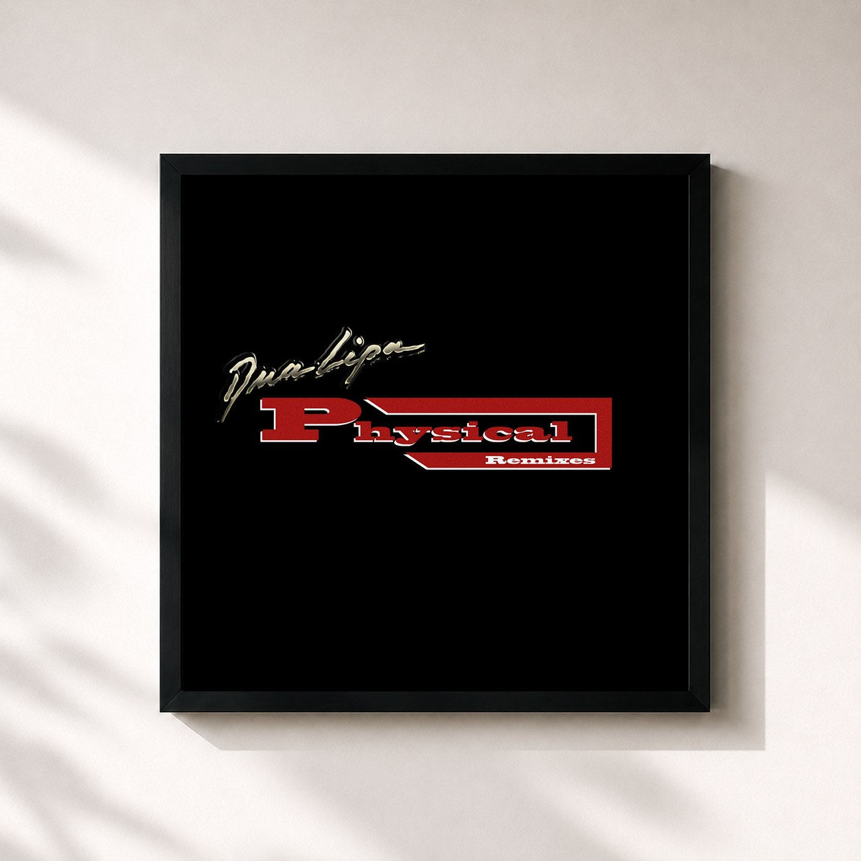 Dua Lipa · Physical (Remixes)
