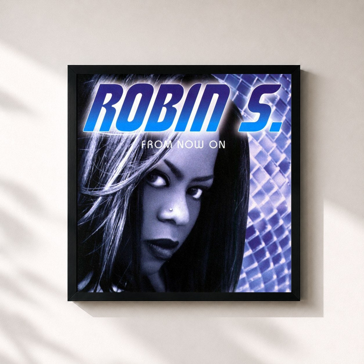 #noir Tableau carré de l'album From Now On de Robin S, cadre noir 32x32 cm