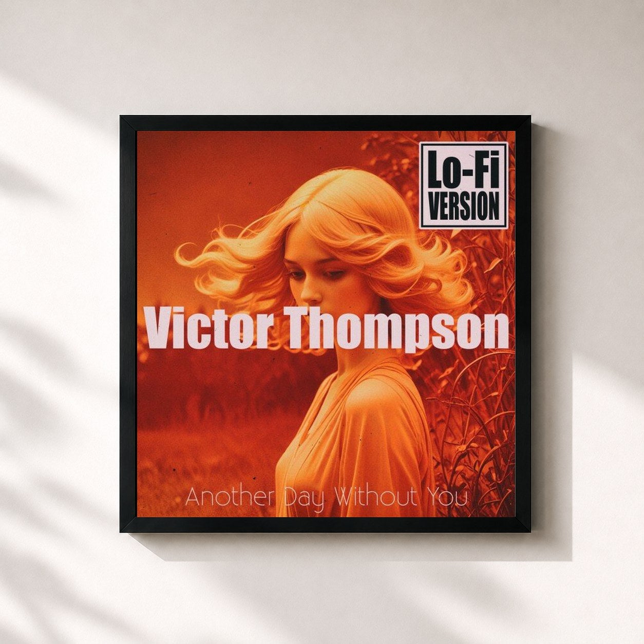 #noir Tableau carré de l'album Another Day Without You (Lo-Fi Version) de Victor Thompson, cadre noir 32x32 cm