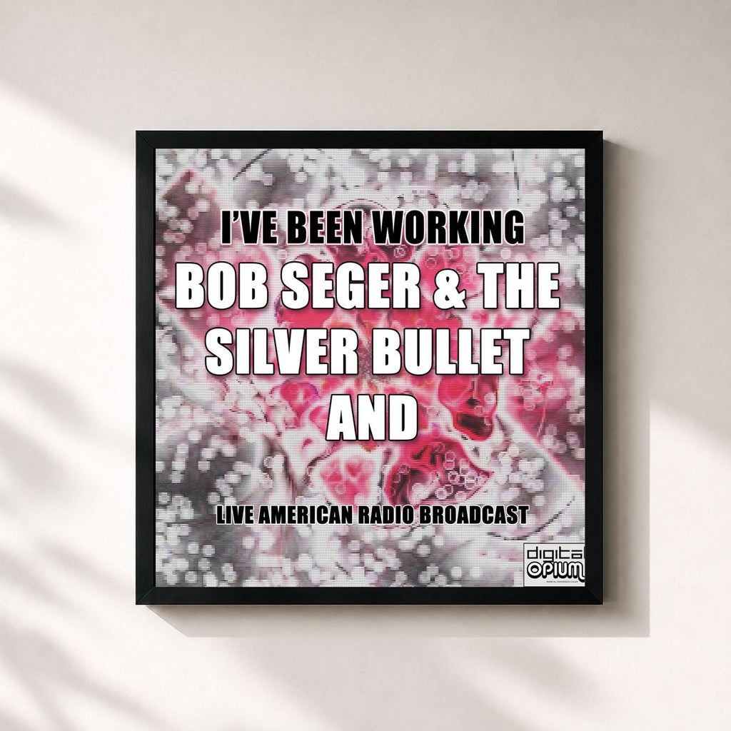 Bob Seger · I've Been Working (Live)