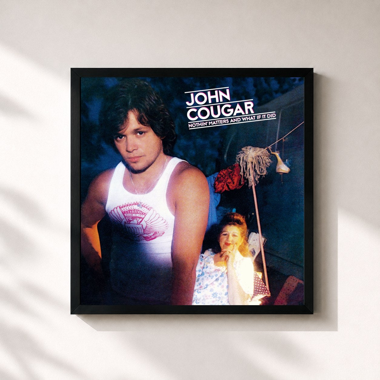 John Mellencamp · Nothin' Matters And What If It Did