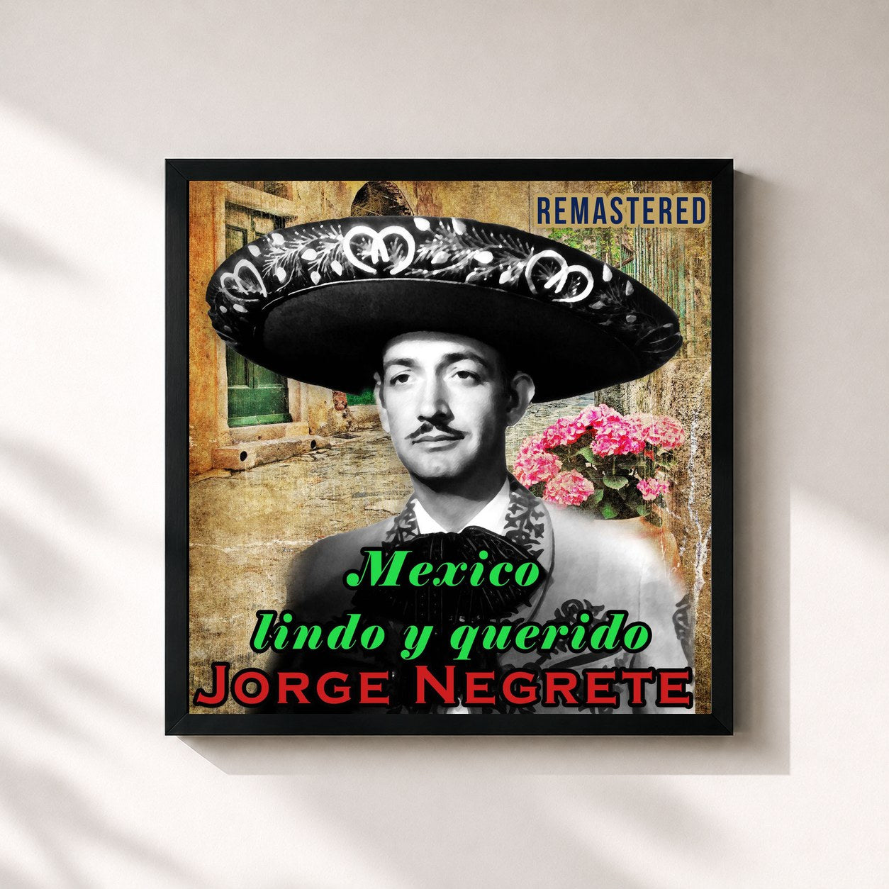 #noir Tableau carré de l'album Mexico Lindo y Querido (Remastered) de Jorge Negrete, cadre noir 32x32 cm