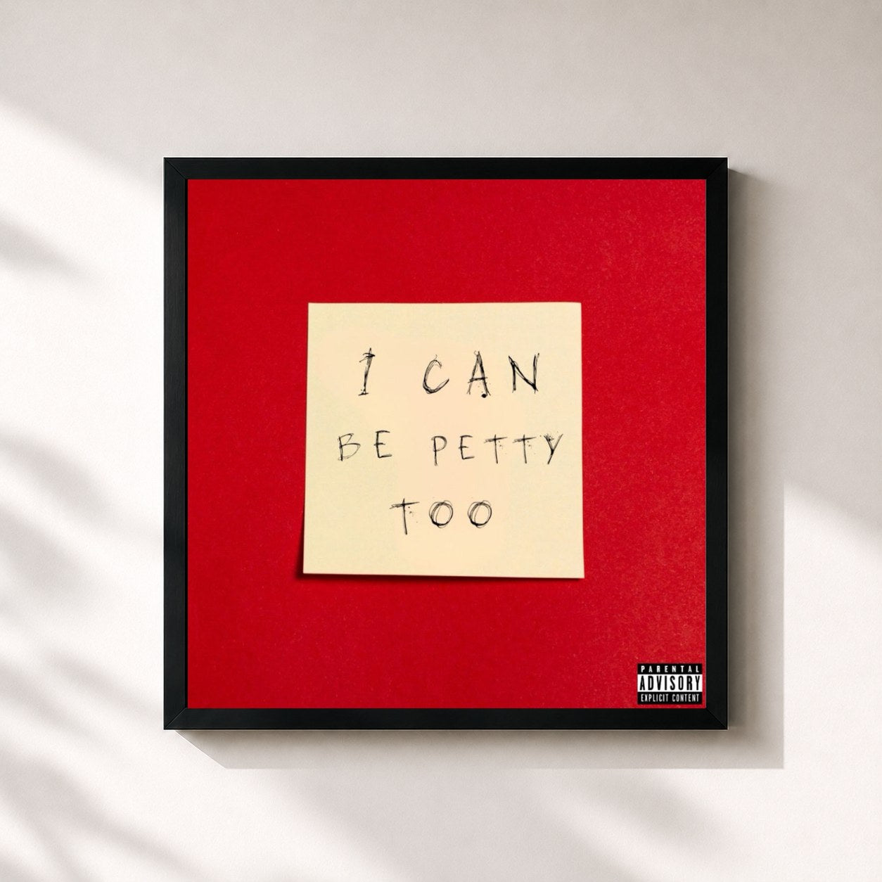#noir Tableau carré de l'album I CAN BE PETTY TOO de Tyla Yaweh, cadre noir 32x32 cm