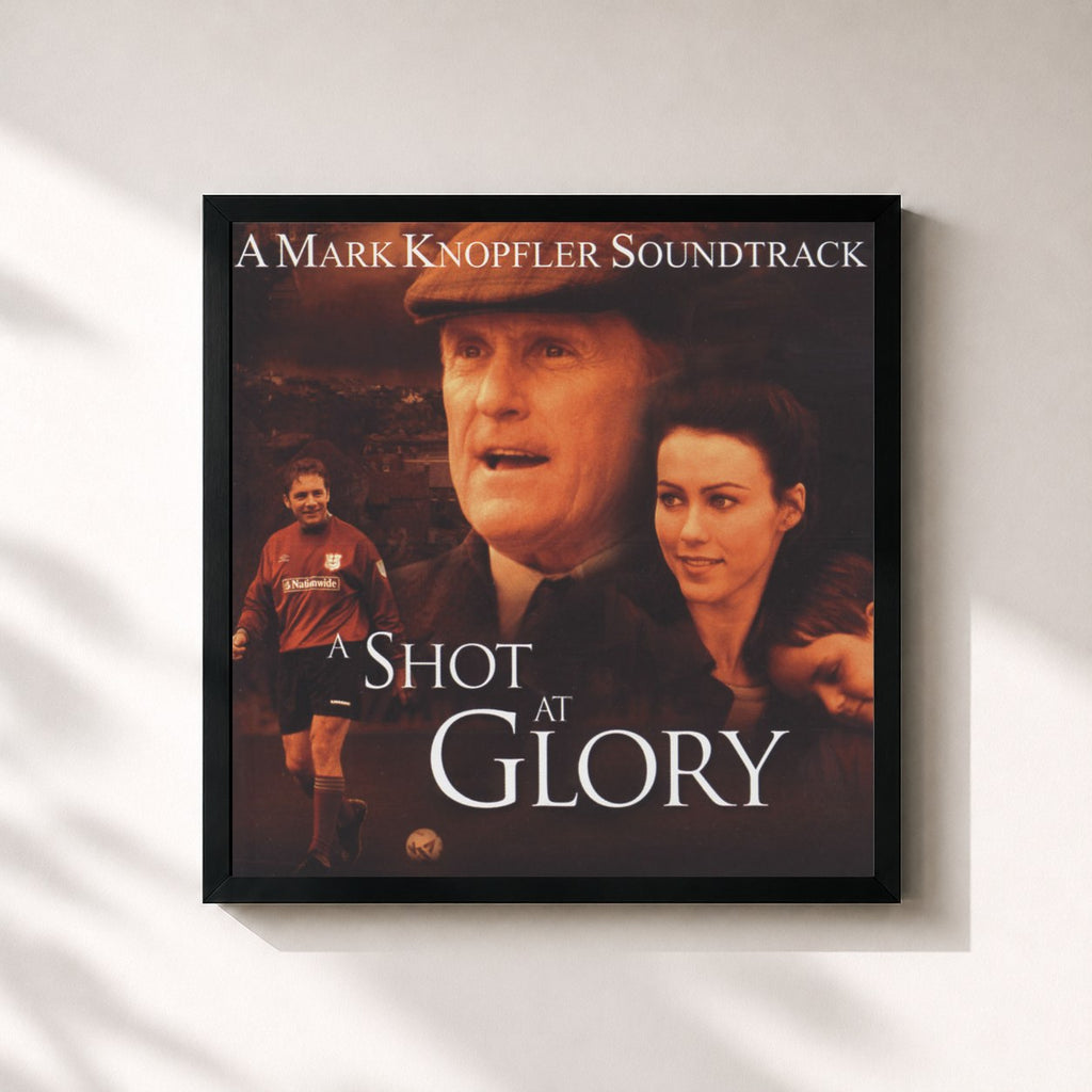 Mark Knopfler · A Shot At Glory