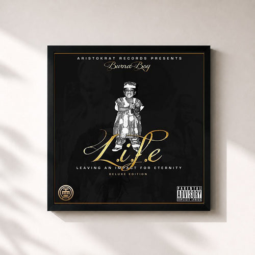 Burna Boy · L.I.F.E - Leaving an Impact for Eternity (Deluxe Edition) — Affiche encadrée