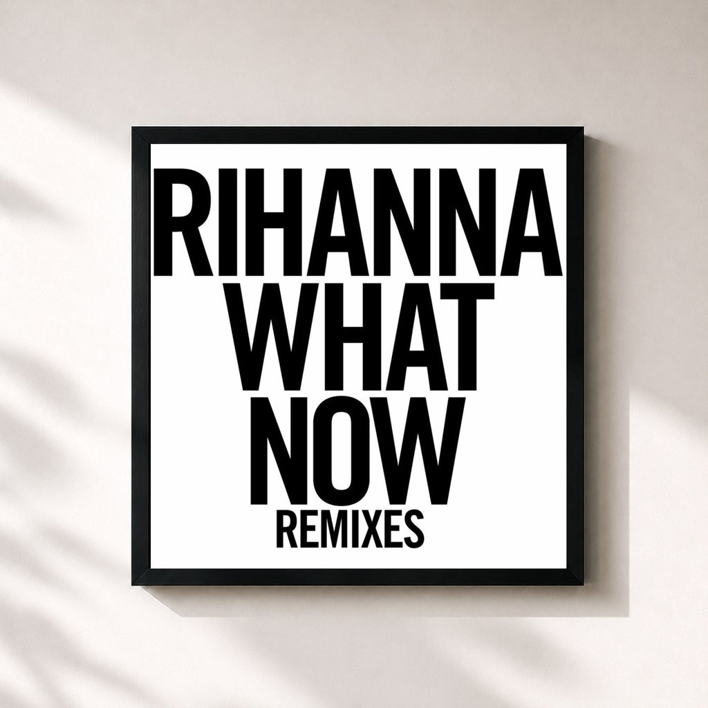 Rihanna · What Now (Remixes)